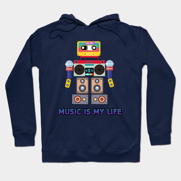 Music is my life,love music, robot Hoodie by zzzozzo